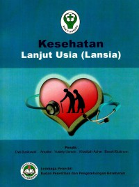 Kesehatan lanjut usia (Lansia)