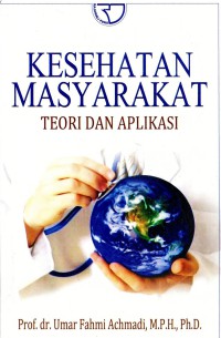Image of Kesehatan masyarakat: teori dan aplikasi