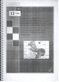 Peran Cida Basic Project dalam pemberdayaan kader dasawisma untuk meningkatkan pemberian ASI eksklusif dan monitoring status gizi di kabupaten Kolaka, Sumatera Tenggara