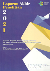 Image of Laporan Hasil Penelitian 2021 Evaluasi Program Penanggulangan Anemia Ibu Hamil di Lokus Stunting dan Lokus Penurunan AKI dan AKB