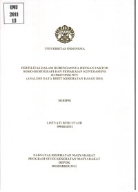 Fertilitas dalam Hubungannya dengan Faktor Sosio-Demografi dan Pemakaian Kontrasepsi di Provinsi NTT (Analisis Data Riset Kesehatan Dasar 2010)