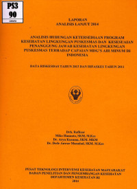 Image of analisis hubungan ketersediaan program kesehatan lingkungan puskesmas dan kesesuaian penanggung jawab kesehatan lingkungan puskesmas terhadap capaian MGGs air minum di Indonesia (analisis lanjut Riskesdas 2011)