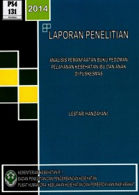 Analisis pemanfaatan buku pedoman pelayanan kesehatan ibu dan anak di puskesmas