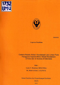Image of Cedera kepala akibat kecelakaan lalu lintas pada pengguna sepeda motor akibat kecelakaan di kota dan ibukota di Indonesia