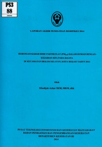 Image of Hubungan kadar debu partikular (PM2,5) dalam rumah dengan kejadian ISPA pada balita di kecamtan Bekasi Selatan (risbinkes)