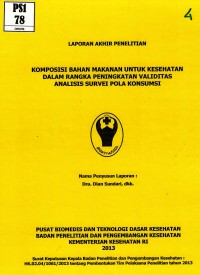 Komposisi bahan makanan untuk kesehatan dalam rangka peningkatan validitas analisis survei pola konsumsi