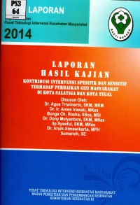 Image of Kontribusi Intervensi spesifik dan sensitif terhadap perbaikan gizi masyarakat di kota Salatiga dan kota Tegal (hsil kajian)