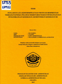 Image of Pengaruh gaya kepemimpinan dan motivasi berprestasi terhadap kinerja pegawai Sekretaris Badan Litbang Kesehatan Kementerian Kesehatana RI (tesis)