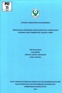 Penggunaan antibiotika profilaksis pada pasien bedah di rumah sakit pemerintah, Jakarta Timur (risbinkes)