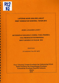 Image of Determinan Kejadian Cedera pada Pekerja Usia Produktif di Indonesia Riskesdas 2013 (Analisis Lanjut)