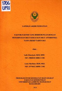 Faktor-faktor yang Berhubungan dengan Penyimpanan Obat Keras dan Obat Antibiotika Tanpa Resep Tahun 2013