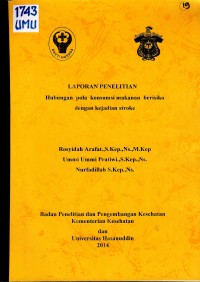 Hubungan Pola Konsumsi Makanan Berisiko dengan Kejadian Stroke