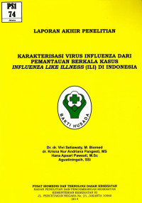 Image of Karakterisasi virus influenza dari pemantauan berkalam kasus influenza like illness (ILI) di Indonesia
