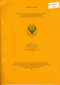 Kejadian malaria pada pekerja hutan di kabupaten Tanah Bumbu Provinsi Kalimantan Selatan