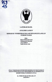 Image of Kesiapan Puskesmas dalam Penanggulangan Tuberculosis. (Analisis Lanjut)