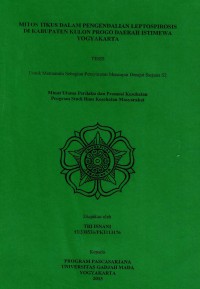 Mitos tikus dalam pengendalian leptospirosis di kabupaten Kulon Progo Daerah Istimewa Yogyakarta (tesis)
