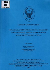 Pelaksanaan pengobatan massal filariasis di kecamatan Kodi Balaghar kabupaten SUmba Barat Daya (risbinkes)