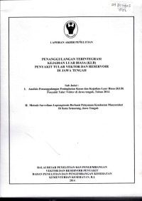 Penanggulangan terintegrasi kejadan luar biasa (KLB)penyakit tular vektor dan reservoir di Jawa Tengah