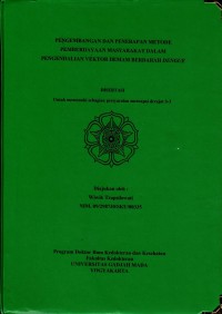 Pengembangan dan penerapan metode pemberdayaan masyarakat dalam pengendalian demam berdarah dengue (disertasi)