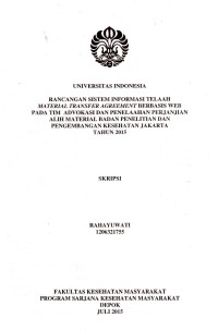 Rancangan sistem informasi telaah material transfer agreement berbasis WEB pada tim advokasi dan penelaah perjanjian alih material Badan Litbang Kesehatan (skripsi)