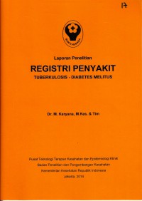 Image of Registrasi penyakit tuberkulosis-diabetes melitus