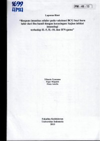 Image of Respons Imunitas Selular pada Vaksinasi BCG Bayi Baru Lahir dari Ibu Hamil dengan Kecacingan : Kajian Infeksi Imunologi terhadap IL-5, IL-10, dan IFN-gama
