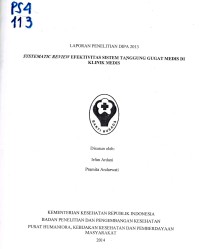 Systemic Review Efektivitas Sistem Tanggung Gugat Medis di Klinik Medis.(Analisis Lanjut)