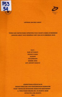 Image of Trend dan Faktor Risiko Hipertensi pada Wanita Hamil di Indonesia : Analisa Lanjut Data Riskesdas 2007 dan Riskesdas 2013