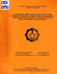 Image of Analisis Pengaruh Controlable Risk Factors terhadap Terjadinya Stroke pada Usia Produktif Menggunakan Polychoric Factor Analysis dan Reduced Support Vector Machine