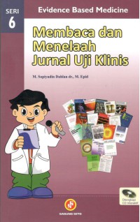 Image of Membaca dan Menelaah Jurnal Uji Klinis