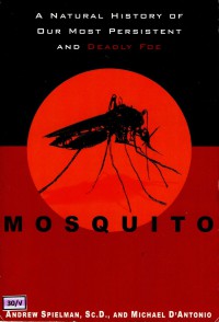Image of Mosquito: a natural history of our most persistent and deadly foe