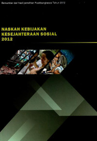 Image of Naskah kebijakan kesejahteraan sosial 2012