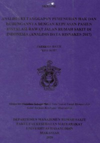 Analisis Ketanggapan Pemenuhan Hak dan Hubungannya dengan Kepuasan Pasien Instalasi Rawat Jalan Rumah Sakit di Indonesia (Analisis Data Risnakes 2017)