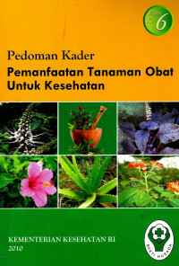 Image of Pedoman Kader Pemanfaatan Tanaman Obat untuk Kesehatan