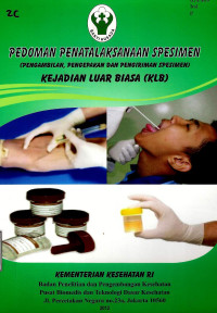Image of Pedoman penatalaksanaan spesimen (pengambilan, pengepakan dan pengiriman spesimen) kejadian luar biasa (KLB)