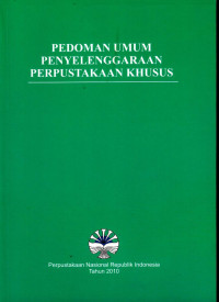 Image of Pedoman Umum Penyelenggaraan Perpustakaan Khusus