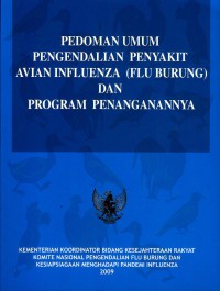 Pedoman Umum Pengendalian Penyakit Avian Influenza (FLU BURUNG) dan Program Penanganannya