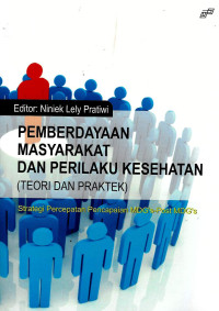 Image of Pemberdayaan masyarakat dan perilaku kesehatan: teori dan praktek