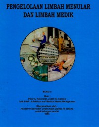 Pengelolaan Limbah Menular dan Limbah Medik. (Buku II)