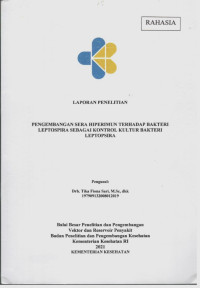 Image of Laporan Penelitian Pengembangan Sera Hiperimun terhadap Bakteri Leptospira sebagai Kontrol Kultur Bakteri Leptospira