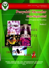 Penyakit menular Non-Neglected : Kajian program buku 2