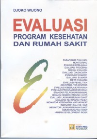 Evaluasi Program Kesehatan dan Rumah Sakit