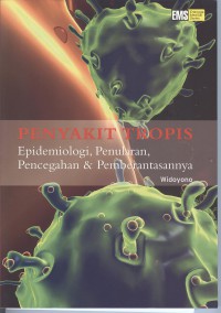 Penyakit Tropis: Epidemiologi, Penularan, Pencegahan & Pembernatasannya