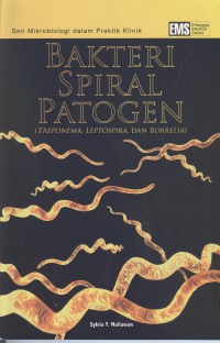 Bakteri Spiral Patogen (Treponema, Leptospira dan Borella)