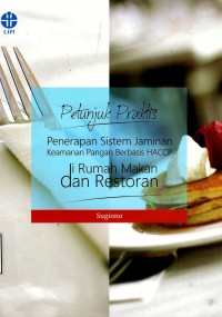 Image of Petunjuk praktis: penerapan sistem jaminan keamanan pangan berbasis HACCP-di rumah makan dan restoran