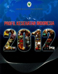 Profil Kesehatan Indonesia 2012