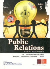 Public Relations : Profesi dan Praktik