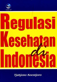 Regulasi kesehatan di Indonesia