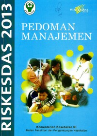 Riskesdas 2013: Pedoman Manajemen