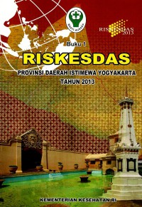 Riskesdas provinsi Daerah Istimewa Yogyakarta 2013(buku 1), Buku 2: Riskesdas dalam angka provisi Daerah Istimewa Yogyakarta